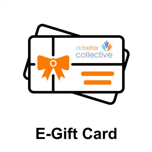 Do Better Collective E-Gift Card